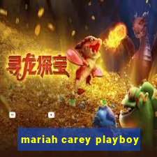 mariah carey playboy